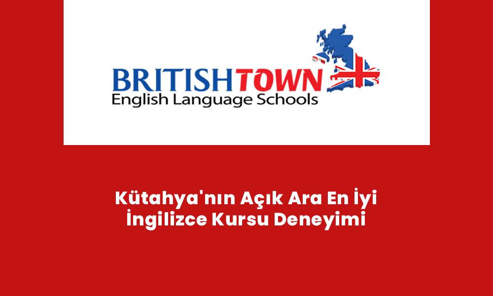 Kütahya'nın Açık Ara En İyi İngilizce Kursu Deneyimi