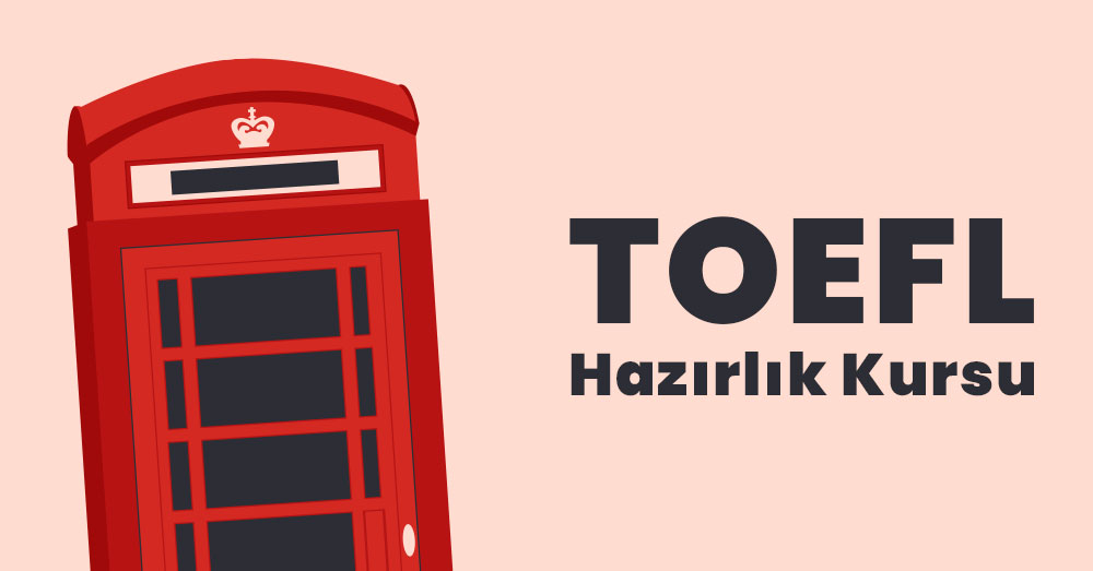 Kütahya TOEFL Hazırlık Kursu