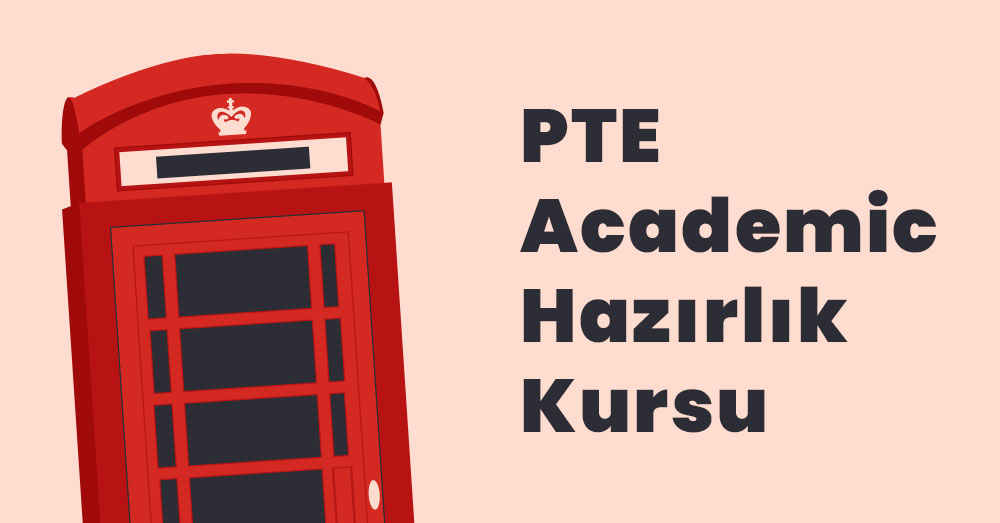 Kütahya PTE Academic Hazırlık Kursu