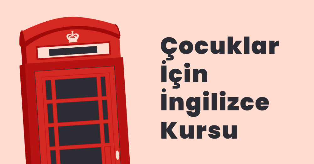 Kütahya Çocuklar İçin İngilizce Kursu